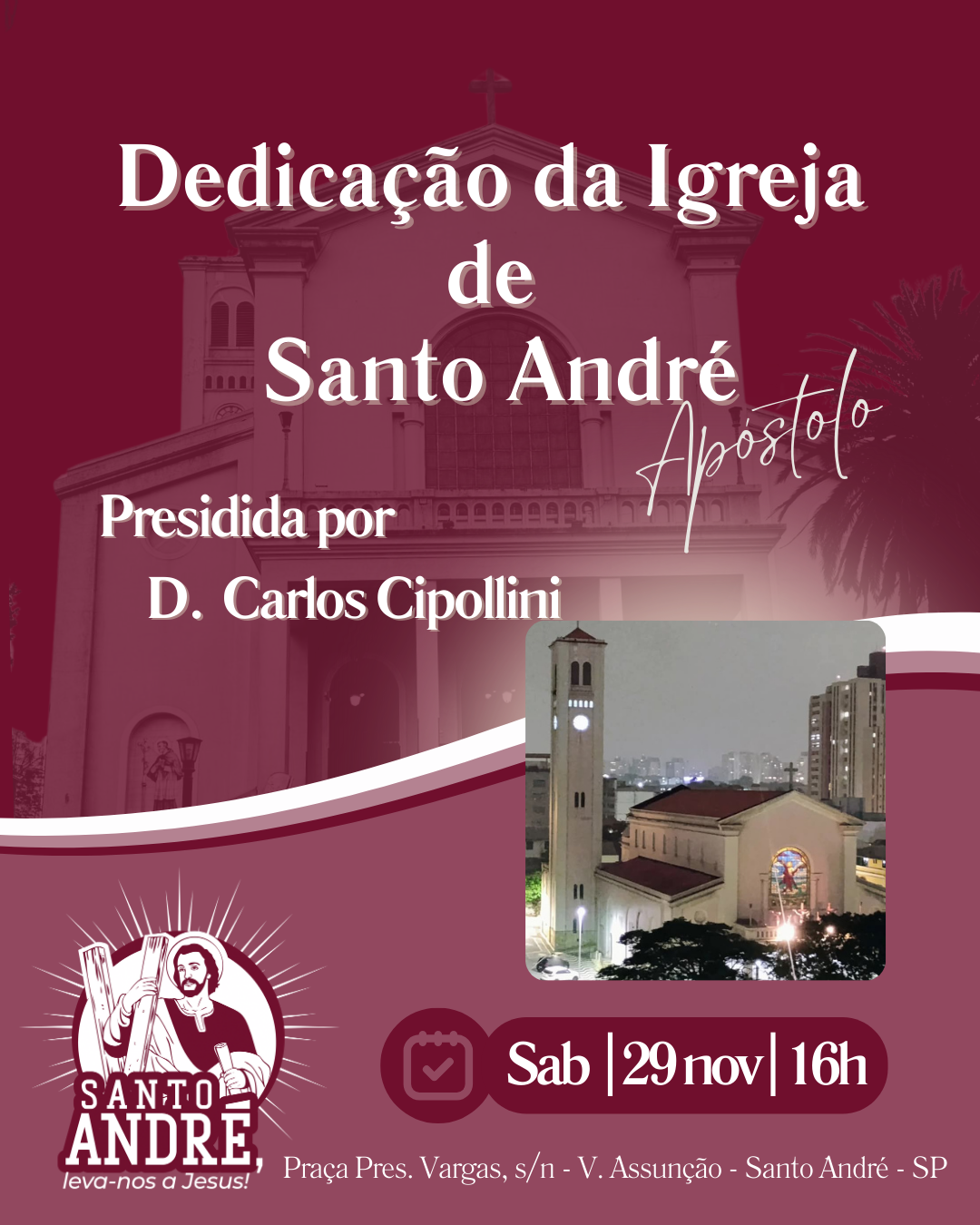 Dedicação da Igreja e do Altar da Paróquia Matriz de Santo André
