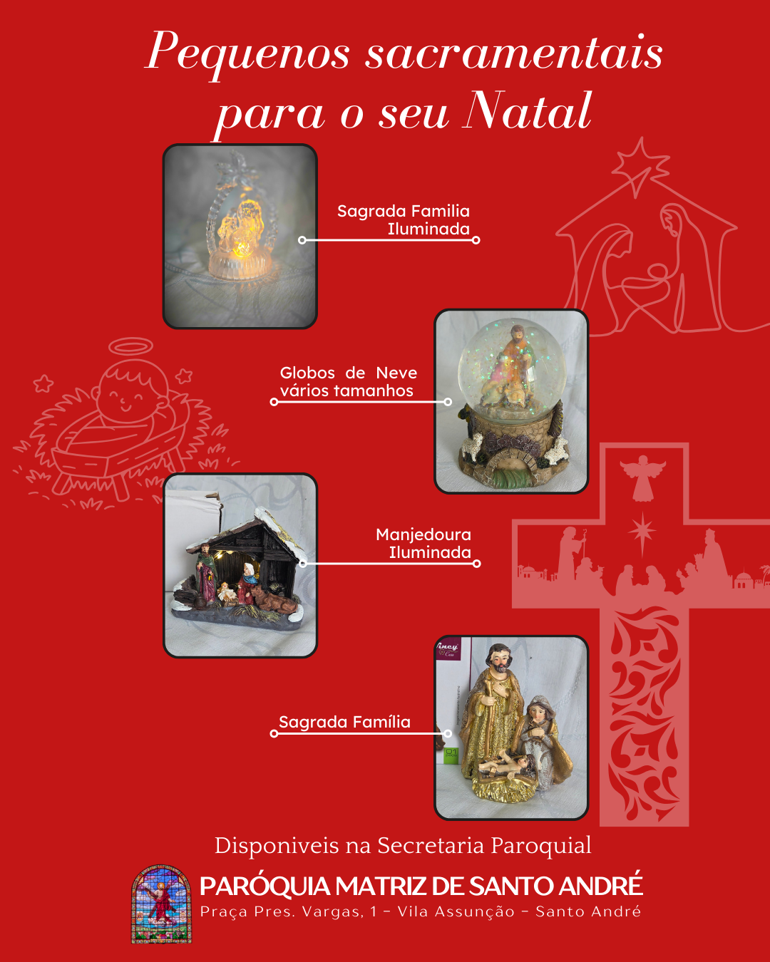 Sagrada Família disponíveis na Secretaria Paroquial