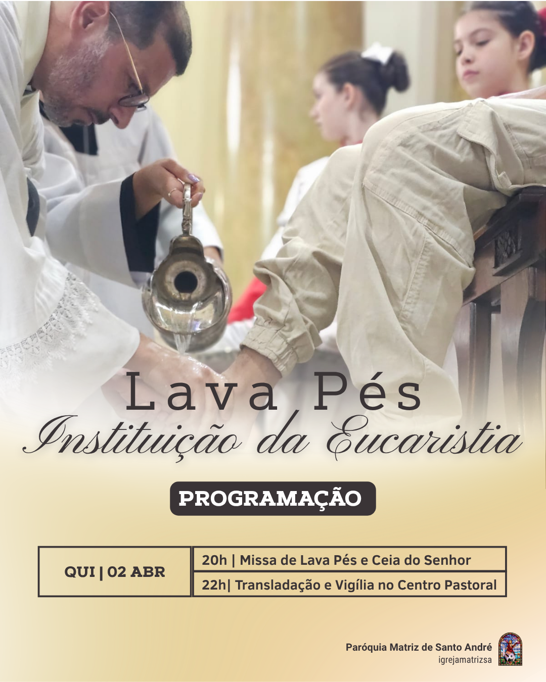 Lava pés e Instituição da Eucaristia na Quinta-feira Santa