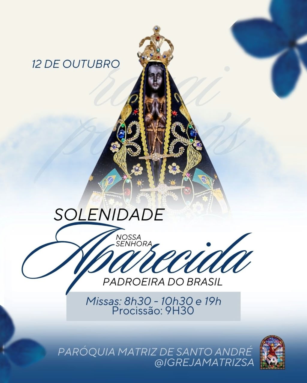 Dia de Nossa Senhora Aparecida - A Rainha do Brasil