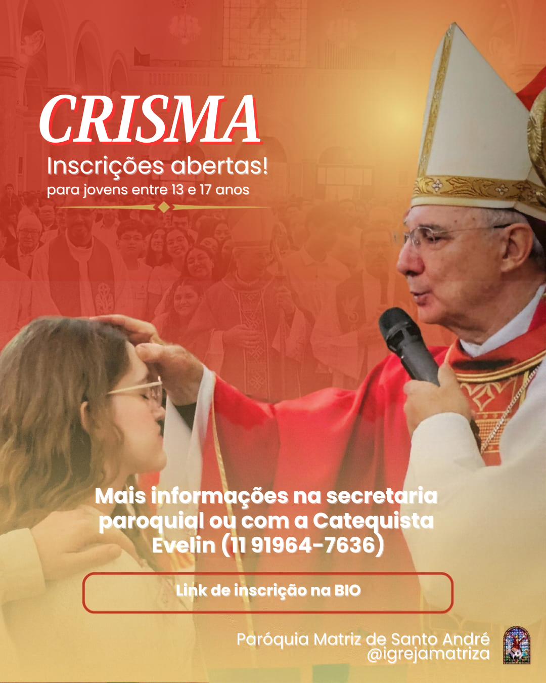 Faça sua inscrição para a Crisma - Encontre o link na legenda
